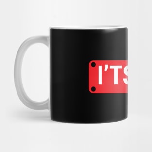 I'ts Ok Mug